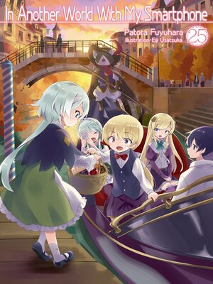 cover image of In Another World With My Smartphone, Volume 25